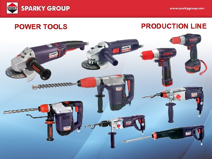 POWER TOOLS PRODUCTION LINE 