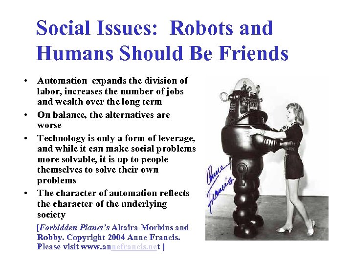 Social Issues: Robots and Humans Should Be Friends • Automation expands the division of