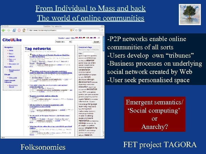 From Individual to Mass and back The world of online communities -P 2 P