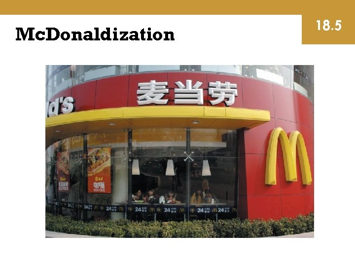 Mc. Donaldization 18. 5 