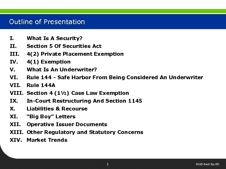 Outline of Presentation I. What Is A Security? II. Section 5 Of Securities Act