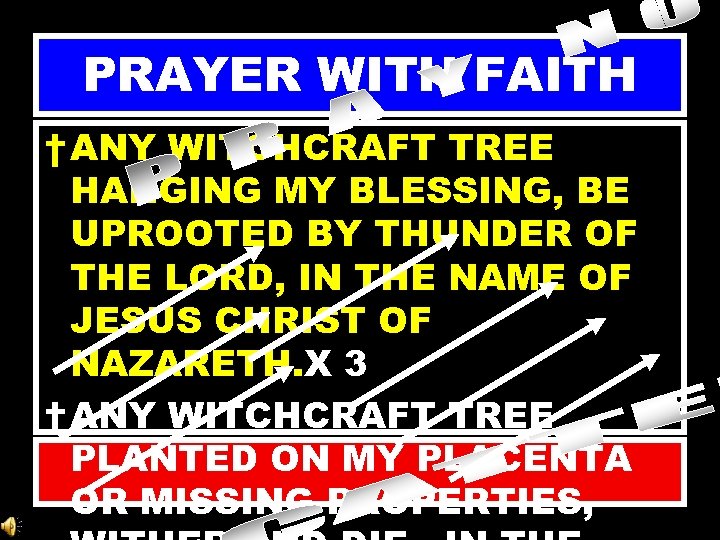 PRAYER WITH FAITH † ANY WITCHCRAFT TREE HANGING MY BLESSING, BE UPROOTED BY THUNDER