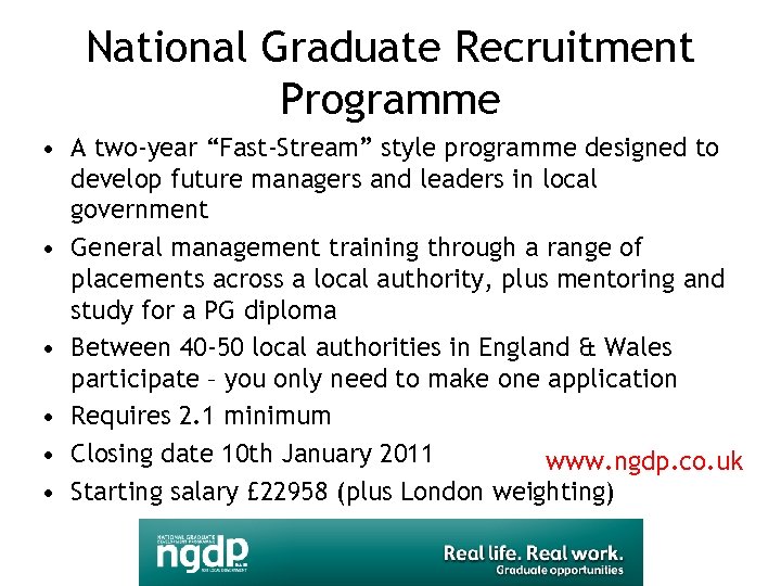 National Graduate Recruitment Programme • A two-year “Fast-Stream” style programme designed to develop future