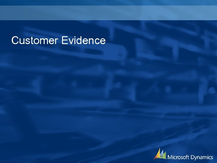 Customer Evidence 