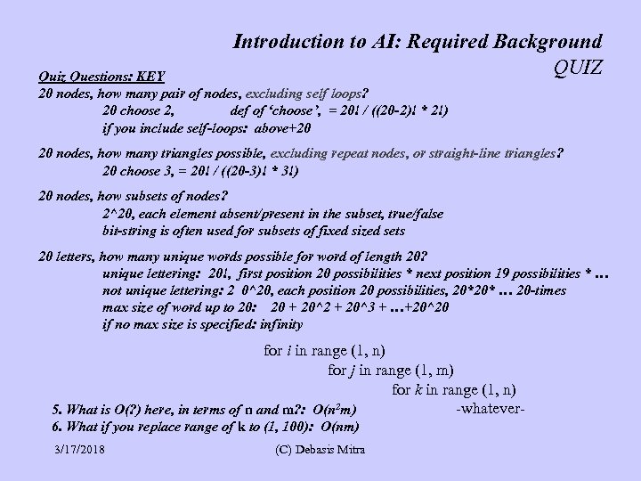 Introduction to AI: Required Background QUIZ Quiz Questions: KEY 20 nodes, how many pair