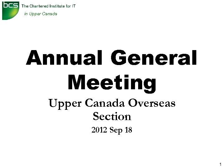 in Upper Canada Annual General Meeting Upper Canada Overseas Section 2012 Sep 18 1