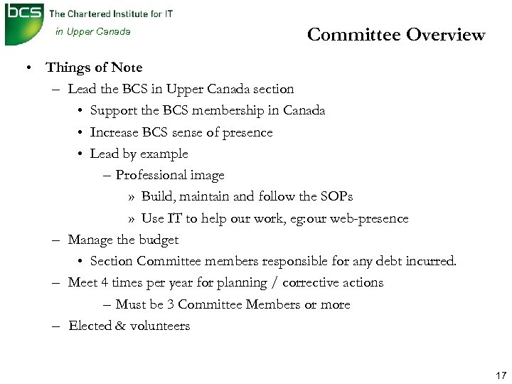 in Upper Canada Committee Overview • Things of Note – Lead the BCS in