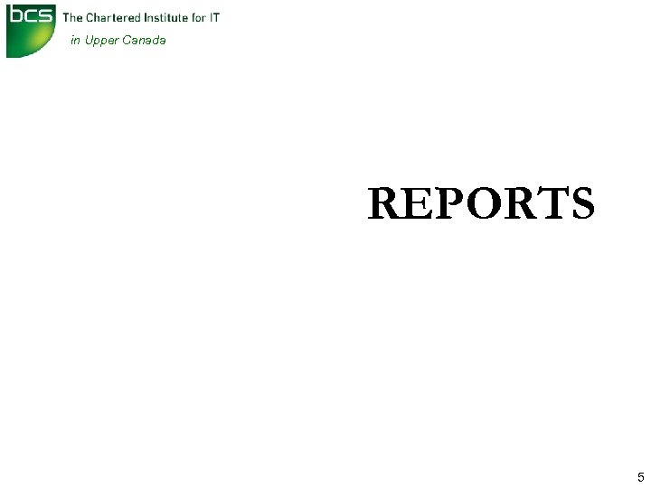 in Upper Canada REPORTS 5 