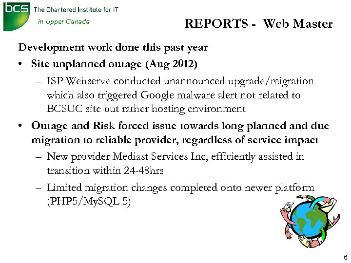 in Upper Canada REPORTS - Web Master Development work done this past year •