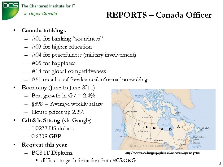 in Upper Canada REPORTS – Canada Officer • Canada rankings – #01 for banking