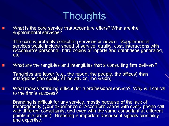 Thoughts What is the core service that Accenture offers? What are the supplemental services?