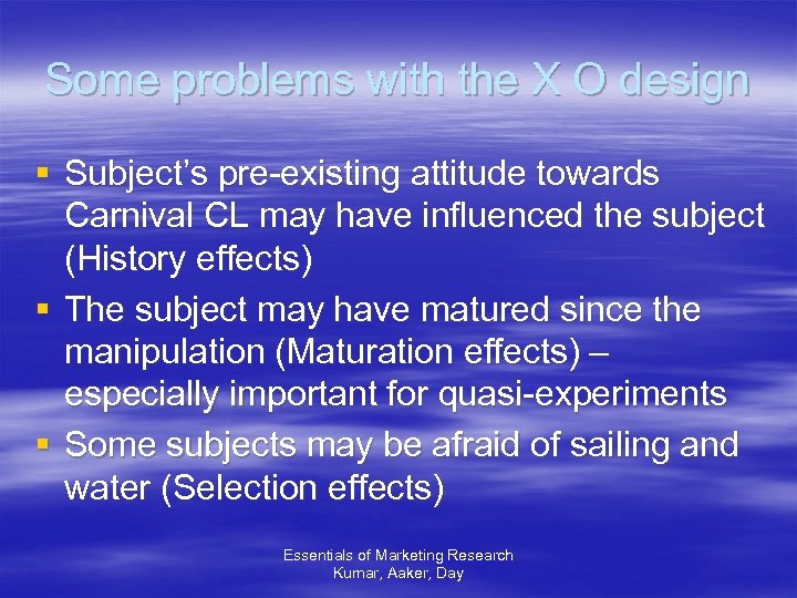 Some problems with the X O design § Subject’s pre-existing attitude towards Carnival CL