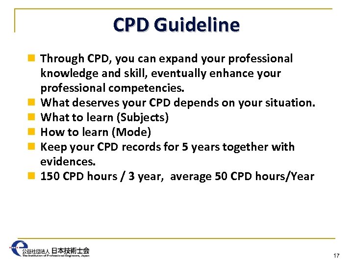 CPD Guideline n Through CPD, you can expand your professional n n n knowledge