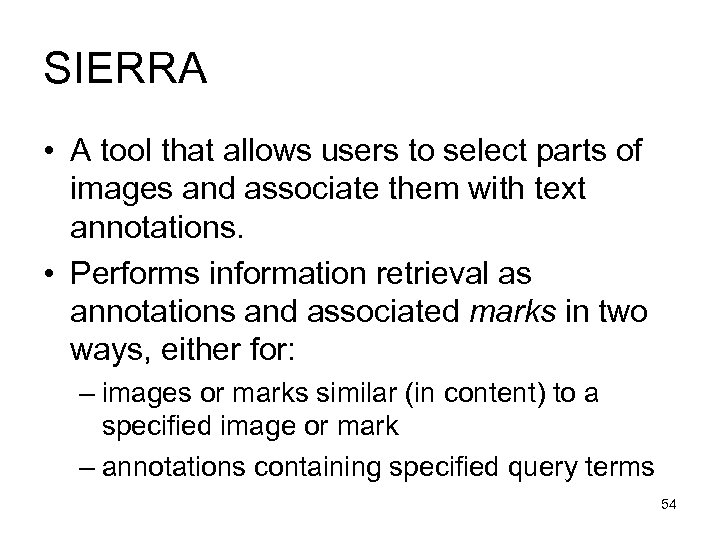 SIERRA • A tool that allows users to select parts of images and associate