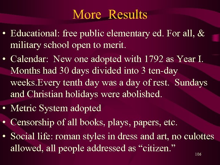 More Results • Educational: free public elementary ed. For all, & military school open