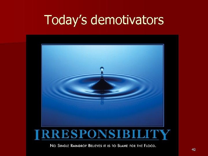 Today’s demotivators 40 