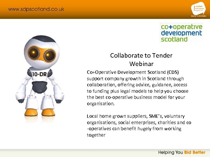 Collaborate to Tender Webinar Co+Operative Development Scotland (CDS) support company growth in Scotland through