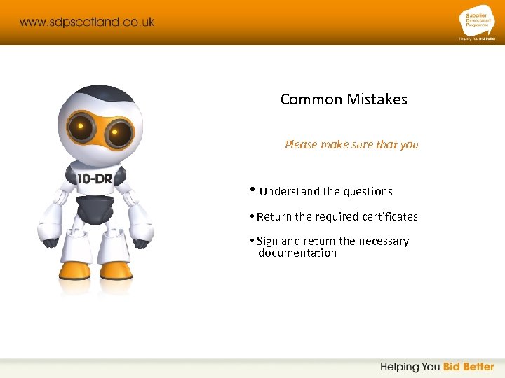 Common Mistakes Please make sure that you • Understand the questions • Return the