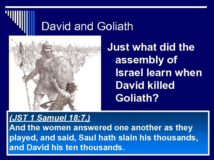 David and Goliath Just what did the assembly of Israel learn when David killed