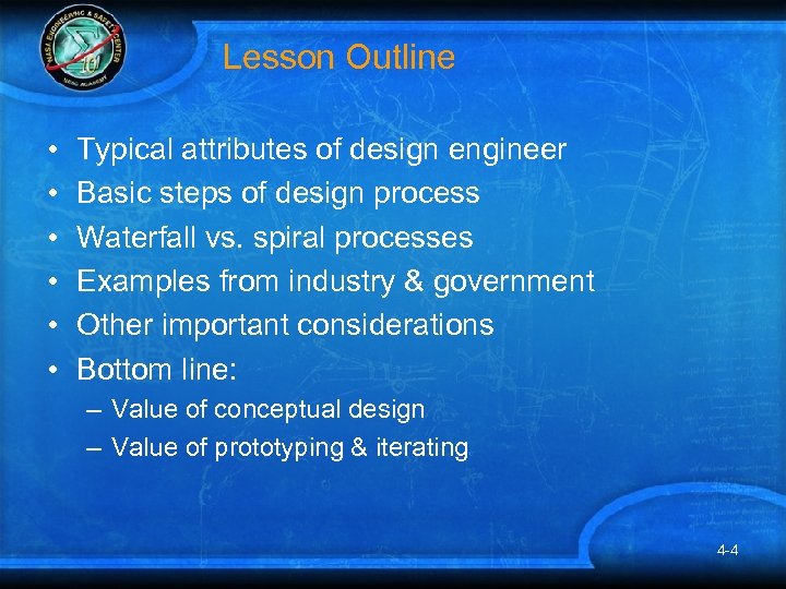 Lesson Outline • • • Typical attributes of design engineer Basic steps of design