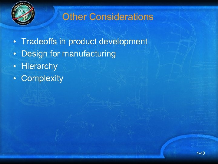Other Considerations • • Tradeoffs in product development Design for manufacturing Hierarchy Complexity 4
