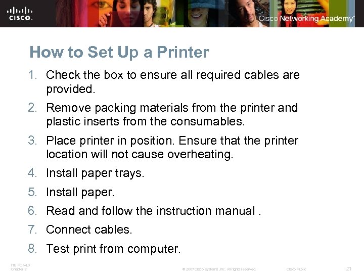 How to Set Up a Printer 1. Check the box to ensure all required
