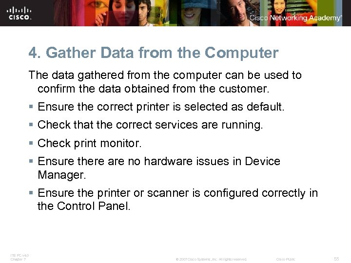 4. Gather Data from the Computer The data gathered from the computer can be