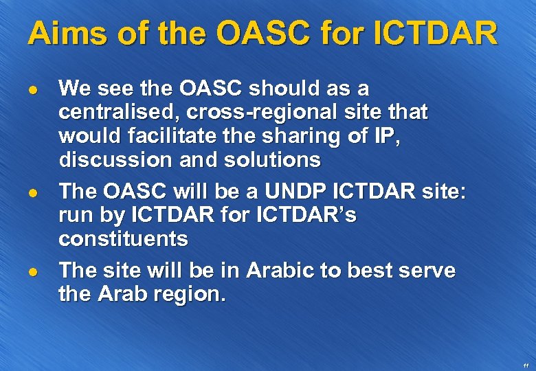 Aims of the OASC for ICTDAR l l l We see the OASC should