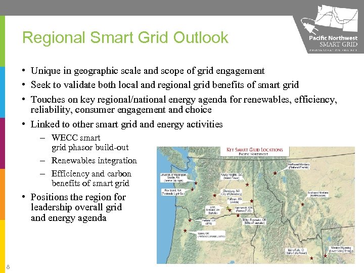 Regional Smart Grid Outlook • Unique in geographic scale and scope of grid engagement