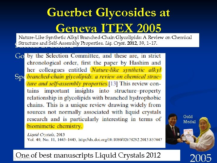 Guerbet Glycosides at Geneva ITEX 2005 Nature-Like Synthetic Alkyl Branched-Chain Glycolipids: A Review on