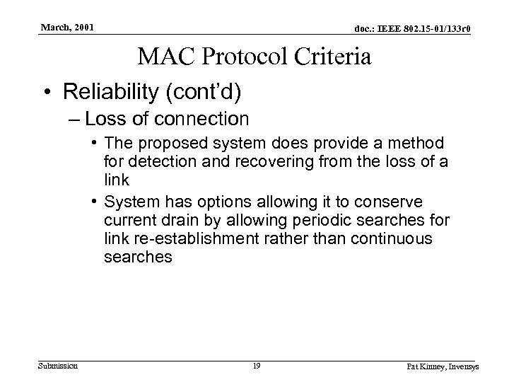 March, 2001 doc. : IEEE 802. 15 -01/133 r 0 MAC Protocol Criteria •
