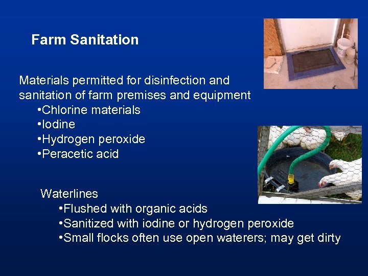 Farm Sanitation Materials permitted for disinfection and sanitation of farm premises and equipment •