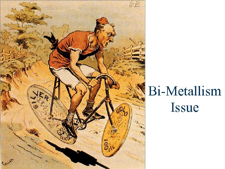 Bi-Metallism Issue 