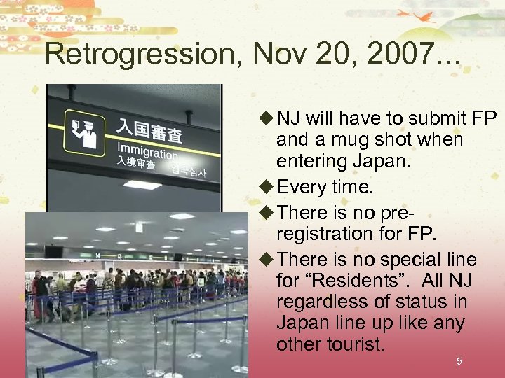 Retrogression, Nov 20, 2007. . . u NJ will have to submit FP and