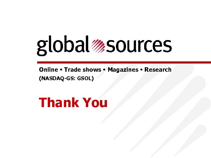 Online Trade shows Magazines Research (NASDAQ-GS: GSOL) Thank You 