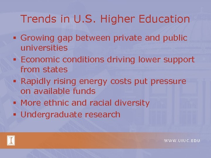 Trends in U. S. Higher Education § Growing gap between private and public universities