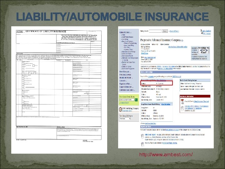 LIABILITY/AUTOMOBILE INSURANCE http: //www. ambest. com/ 