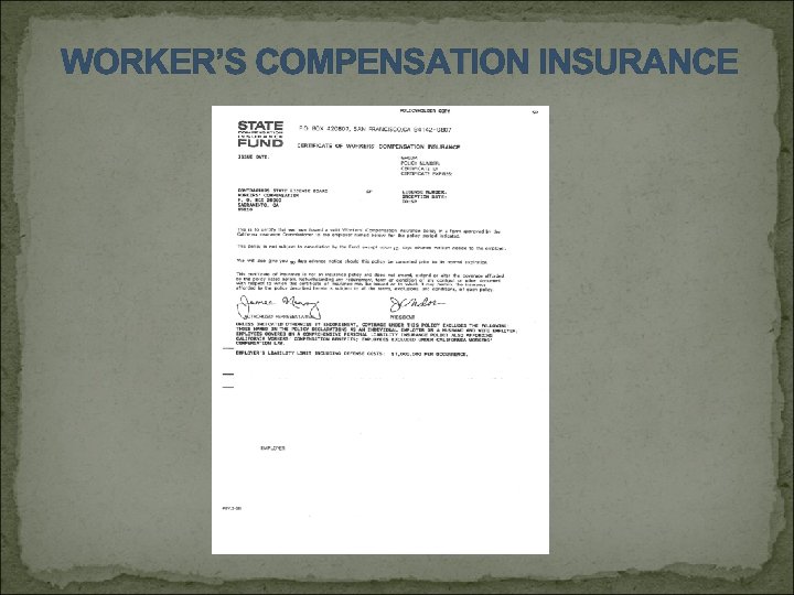 WORKER’S COMPENSATION INSURANCE 