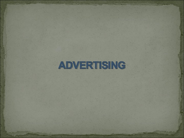 ADVERTISING 