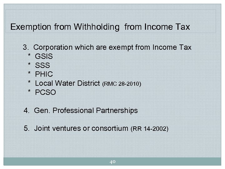 1 WITHHOLDING TAX AT SOURCE Revenue Regulations No