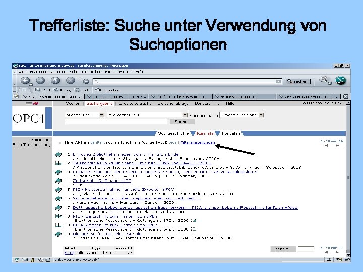 Trefferliste: Suche unter Verwendung von Suchoptionen 