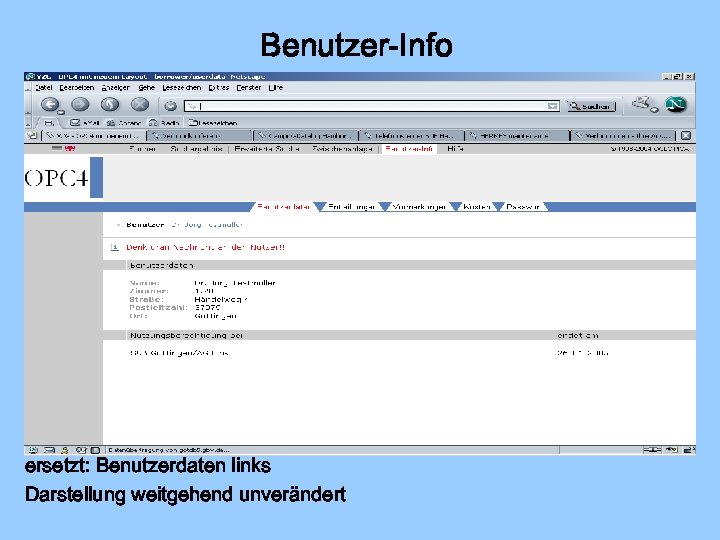 Benutzer-Info ersetzt: Benutzerdaten links Darstellung weitgehend unverändert 