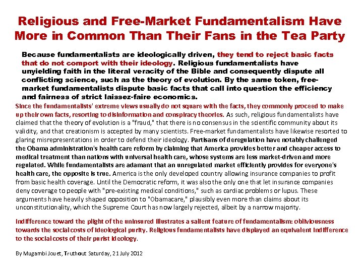 Religious and Free-Market Fundamentalism Have More in Common Than Their Fans in the Tea