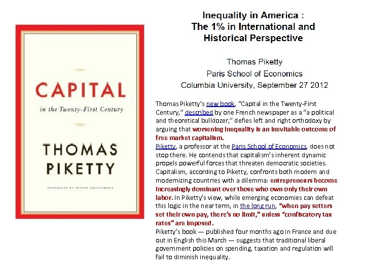 Thomas Piketty’s new book, “Capital in the Twenty-First Century, ” described by one French