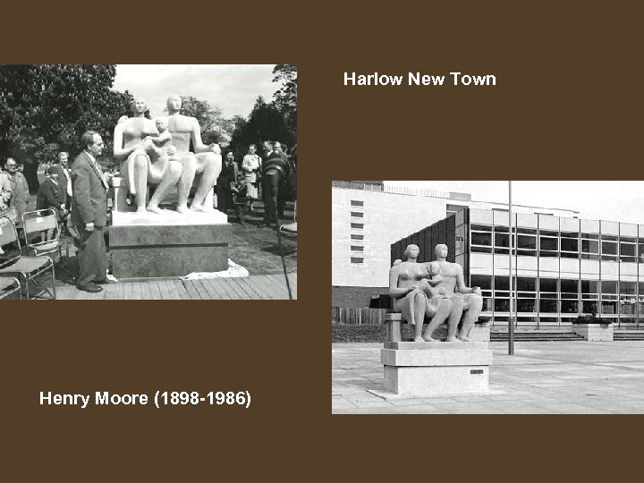Harlow New Town Henry Moore (1898 -1986) 