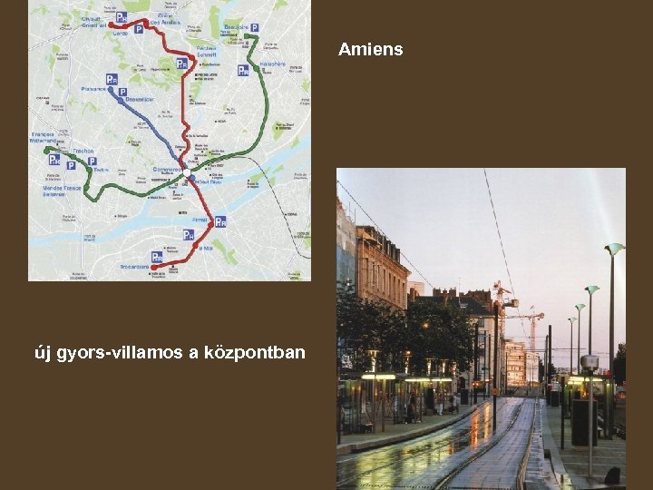 Amiens új gyors-villamos a központban 