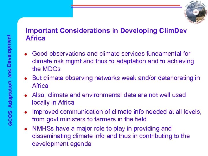 GCOS, Adaptation, and Development Important Considerations in Developing Clim. Dev Africa l l l