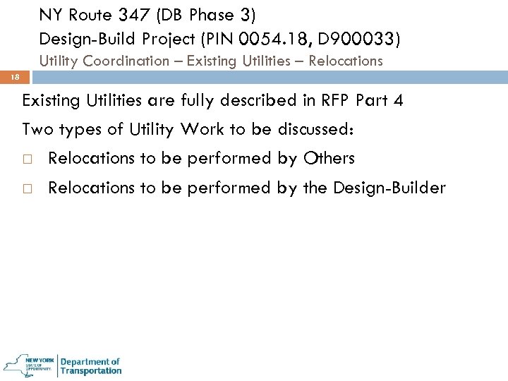 NY Route 347 (DB Phase 3) Design-Build Project (PIN 0054. 18, D 900033) Utility