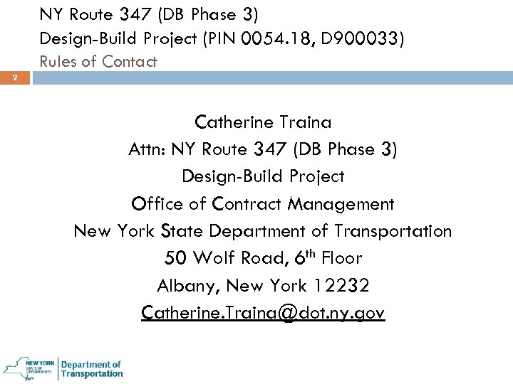 NY Route 347 (DB Phase 3) Design-Build Project (PIN 0054. 18, D 900033) Rules