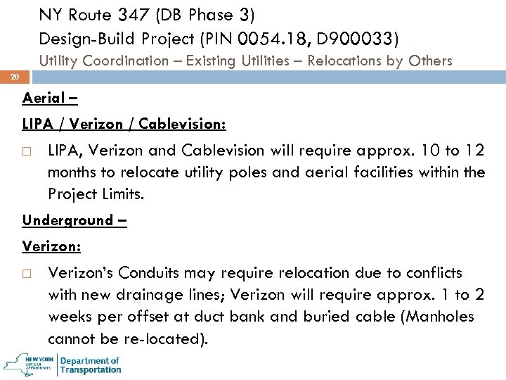 NY Route 347 (DB Phase 3) Design-Build Project (PIN 0054. 18, D 900033) Utility